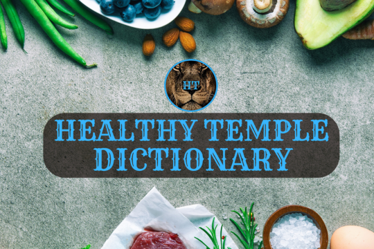 Unlock the Secrets of Your Food: The Healthy Temple Dictionary.